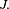 \scriptstyle\ J.\