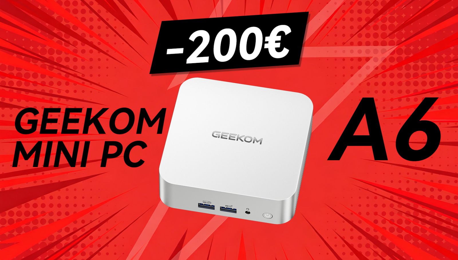 GEEKOM A6: ce mini-PC best seller est au plus bas avec une réduction de 200€ !